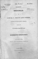 Memorial of Samuel C. Crafts and others : citizens of the state of Vermont,             praying for further protection to domestic industry, January 2, 1828; read, and referred             to the Committee on Manufactures.