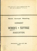 Minutes of the Ninth Annual Meeting of Vermont Woman's Suffrage Association, Held in the Methodist Episcopal Church, Hardwick, Vermont, Tuesday Evening and Wednesday, June 27 and 28, 1893.