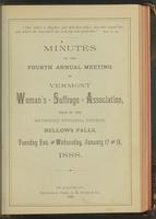 Minutes of the Fourth Annual Meeting of the Vermont Woman's Suffrage Association,       Held in the Methodist Episcopal Church, Bellows Falls, Tuesday Eve. and Wednesday, January 17 and 18,       1888.