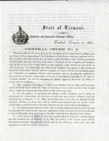 General order no. 6 ... whereas requisition has been made upon the Governor of the State of Vermont for two companies of Cavalry to serve in the service of the United States in said regiment: --and whereas, in view of the recent occurrences in Canada, and